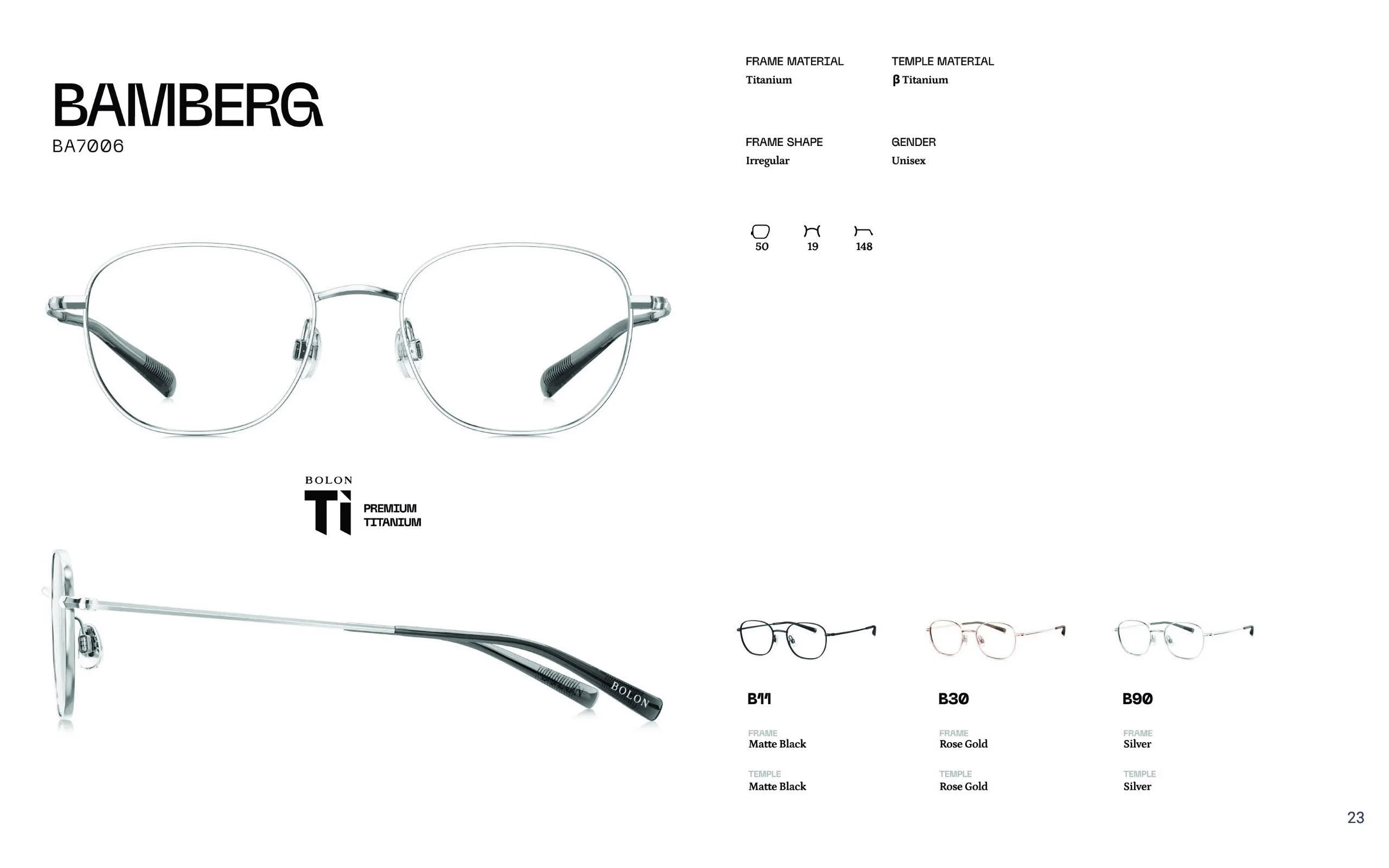 Gọng kính Bolon Bamberg BA7006 lấy cảm hứng từ văn hóa Pháp, mang đến vẻ đẹp sang trọng, quý phái và tinh tế. Thiết kế đặc biệt để ôm khít khuôn mặt, mang lại cảm giác thoải mái, đảm bảo độ bền, nhẹ nhàng và an toàn cho mắt.