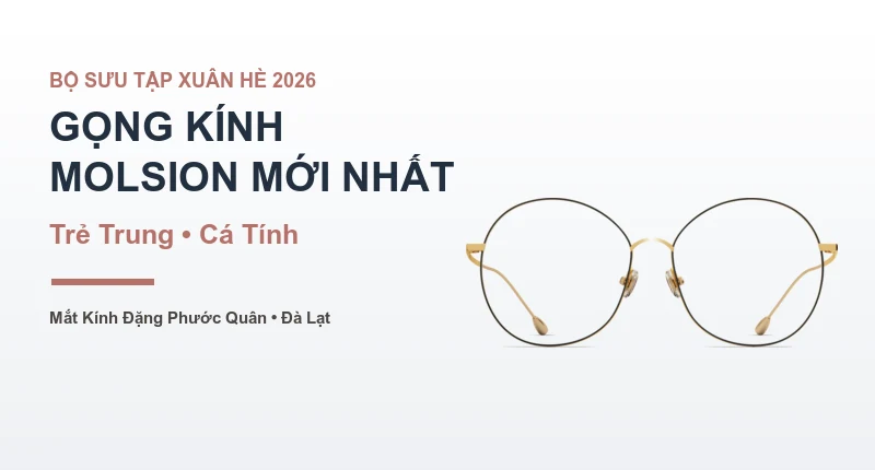 gọng kính molsion mới nhất