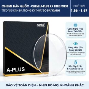 Tròng kính đa tròng kỹ thuật số Chemi A-Plus RX Free Form