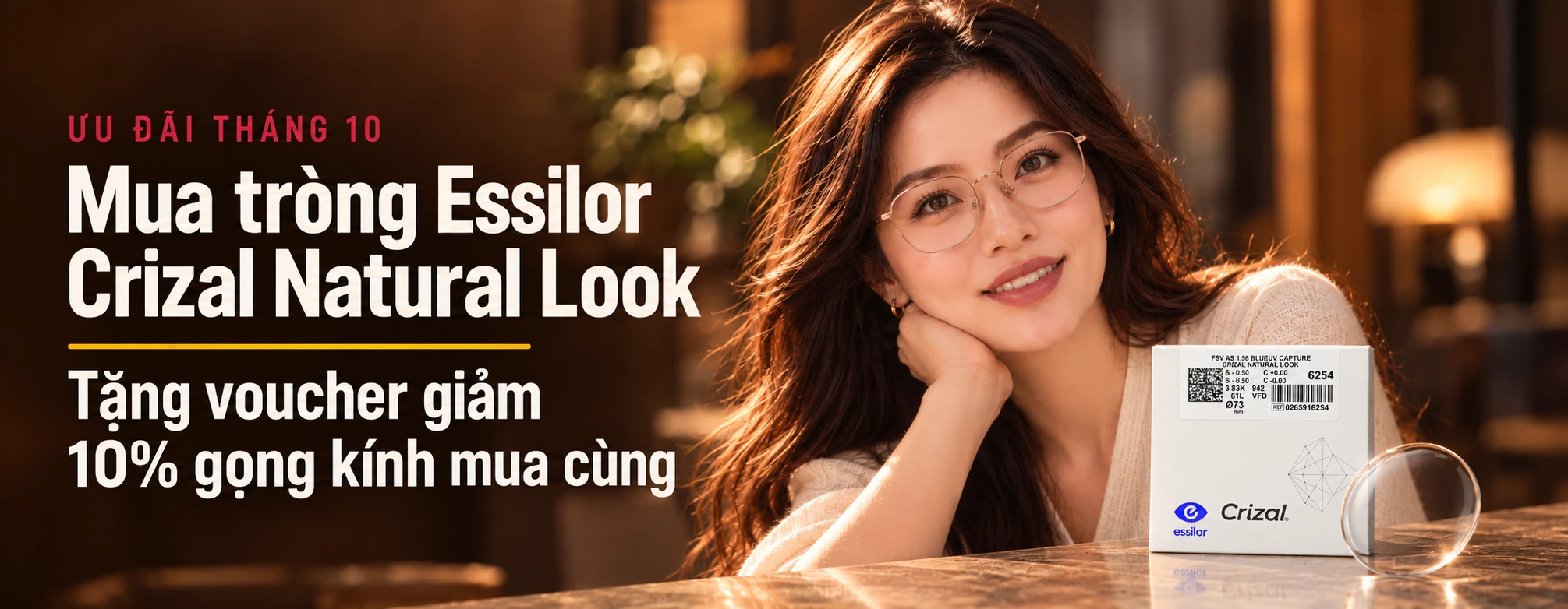 Banner mua tròng Essilor Crizal Natural Look tặng voucher giảm 10% gọng kính mua cùng