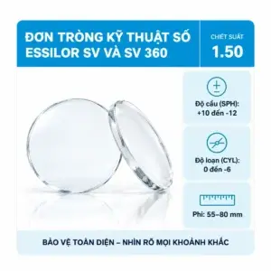 Tròng kính đơn tròng kỹ thuật số Essilor (SV và SV 360) chiết suất 1.50